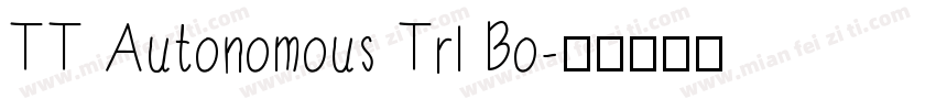 TT Autonomous Trl Bo字体转换